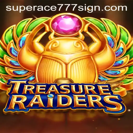 Dive into the Exciting World of TREASURERAIDERS: Unveiling the Thrills with SuperAce777