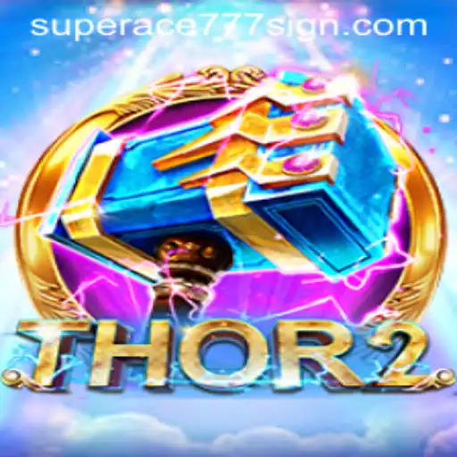Unveiling the Magic of Thor2: An Epic Gaming Experience with SuperAce777
